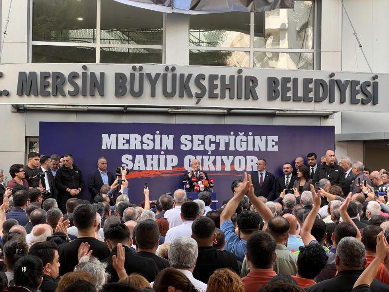 Kılıçdaroğlu gözaltına alınan başkanlara destek için Mersin’e ziyarette bulundu